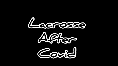 Lacrosse After Covid