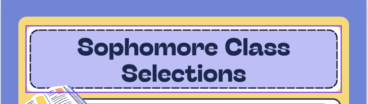 Sophomore Class Selections